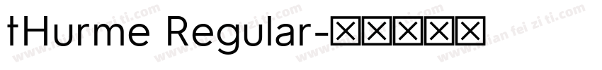 tHurme Regular字体转换